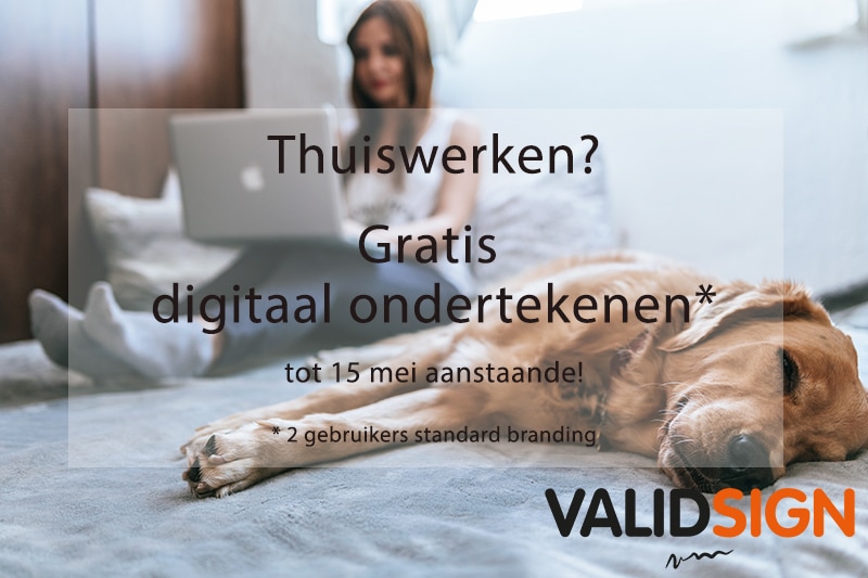 Thuiswerkondersteuning door ValidSign